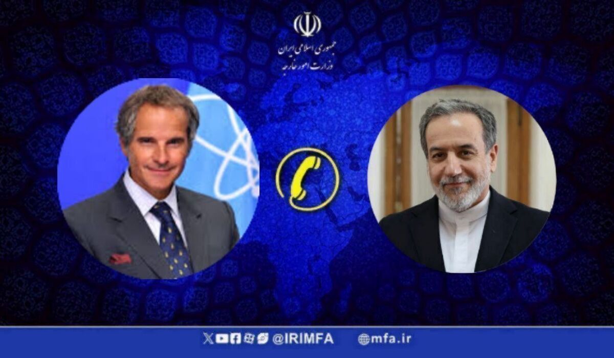 تماس تلفنی گروسی و عراقچی درباره همکاری‌های هسته‌ای ایران و آژانس