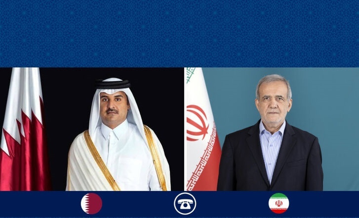 دلجویی پزشکیان از دولت و ملت قطر تأکید شیخ تمیم بر گسترش روابط دو کشور