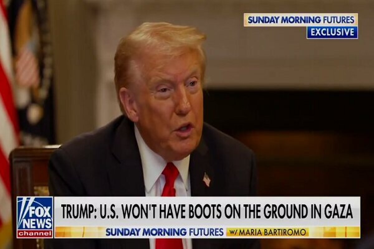 ترامپ: نیروی نظامی به غزه نمی‌فرستیم